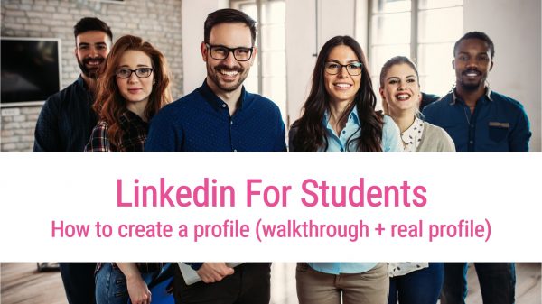 Linkedin for Students How to Create a Profile Walkthrough Real Profile