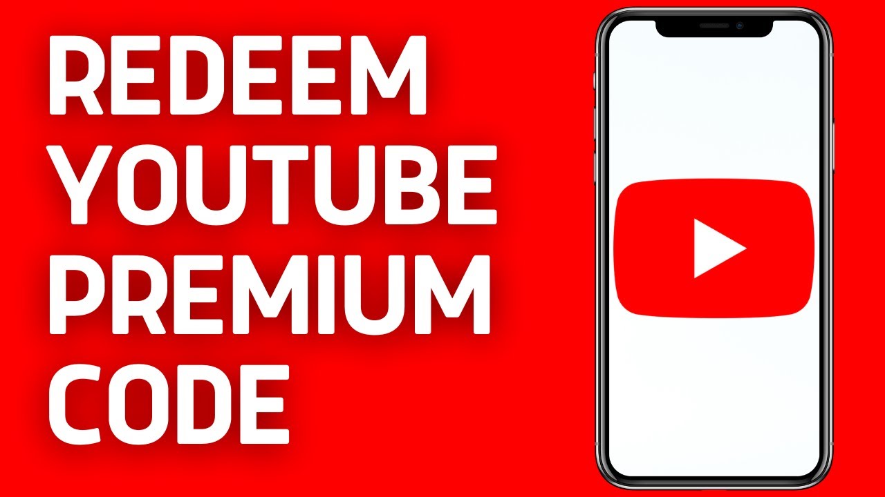 How to Redeem YouTube Premium Code YouTube