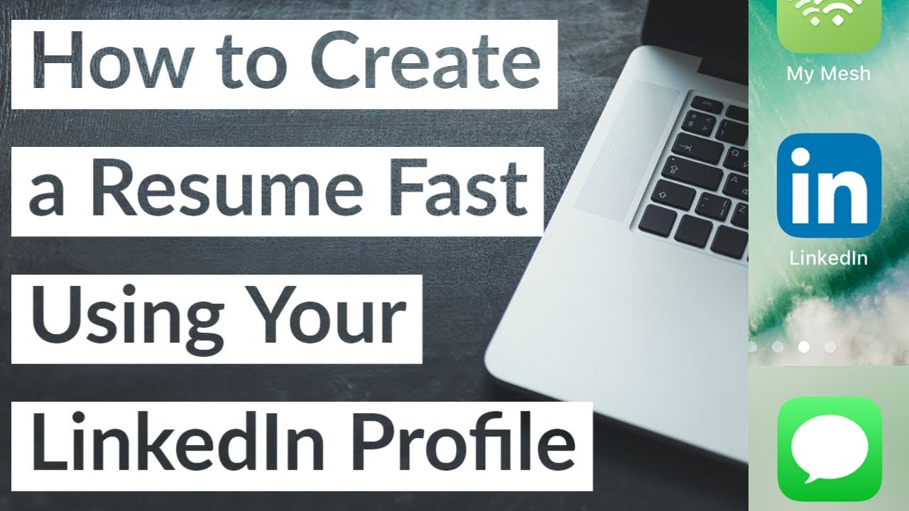 How to Create a Resume Fast Using Your LinkedIn Profile 2021 YouTube