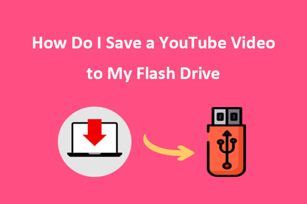Unlock How Do I Save a YouTube Video to My Flash Drive