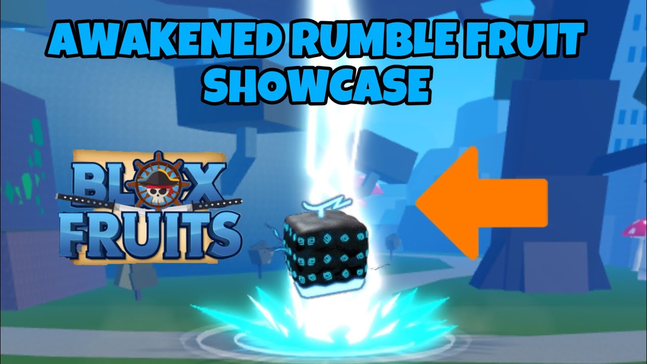 AWAKENED RUMBLE FRUIT SHOWCASE IN BLOX FRUITS YouTube