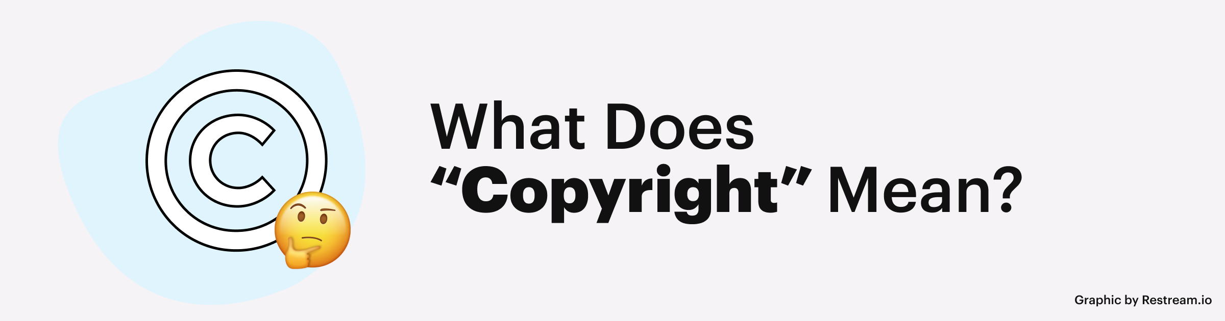 How to Copyright a Video Quick Guide Restream Blog