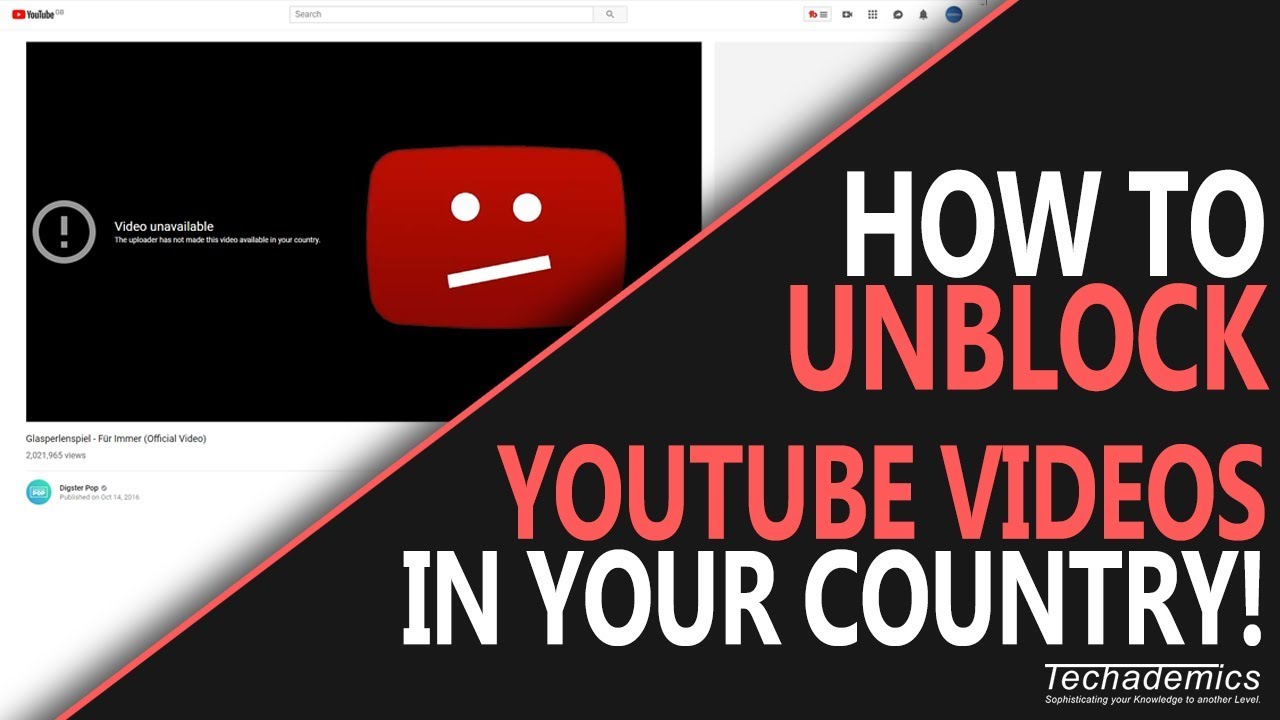 How To Watch YouTube Videos BLOCKED In Your Country Tutorial YouTube