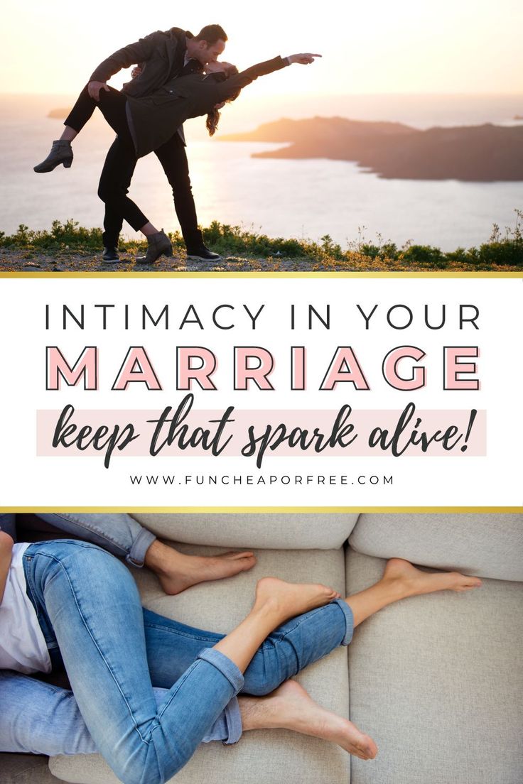 Intimacy in Marriage How to Keep That Spark Alive Fun Cheap or
