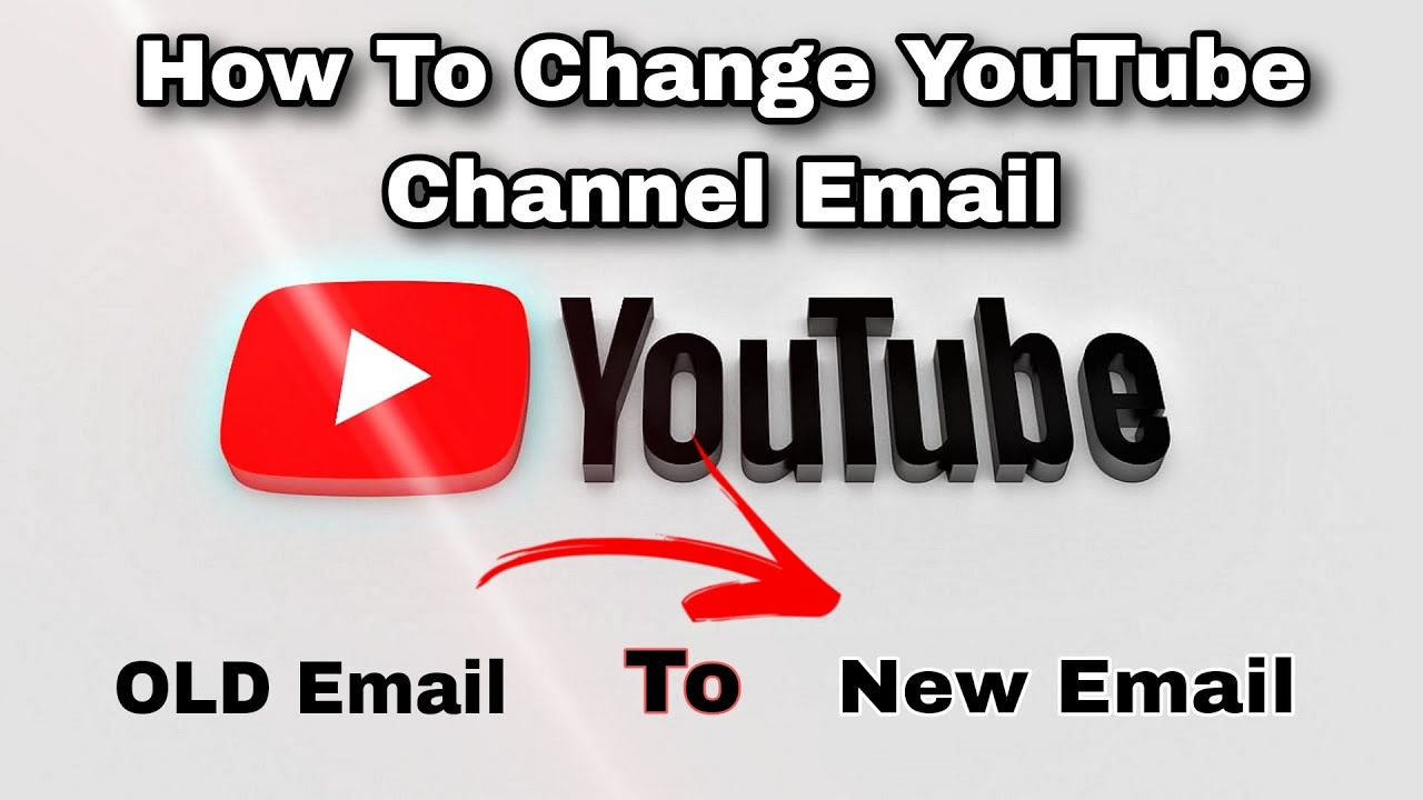 Email id Change in YouTube channel How to Transfer YouTube channel