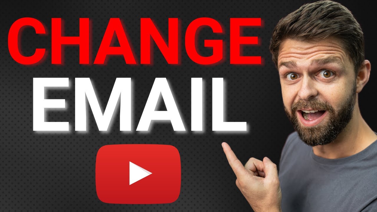 How to Change your Email on your Youtube Account in 2025 YouTube