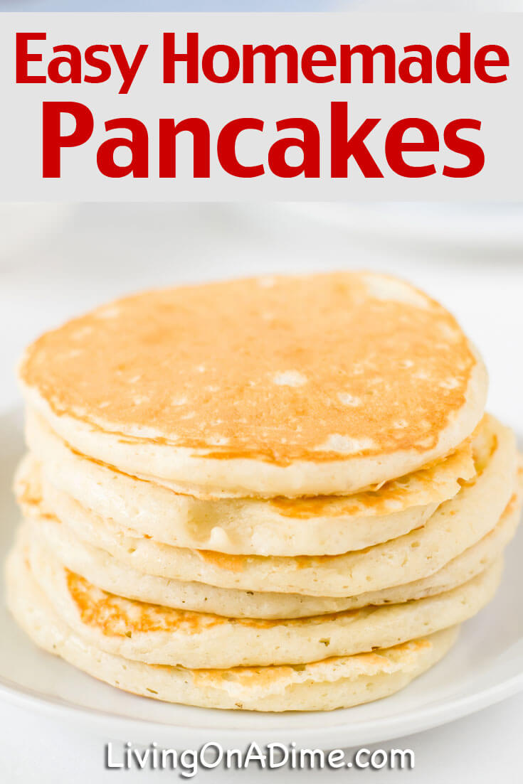 Easy Homemade Pancakes Recipe Living on a Dime To Grow Rich