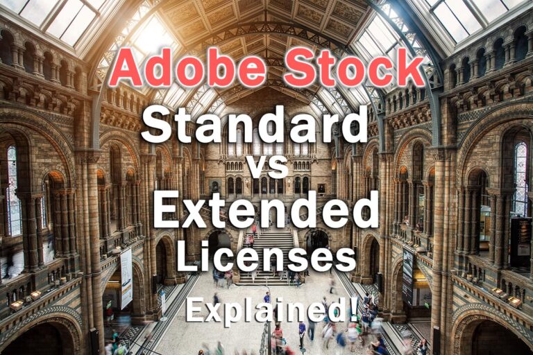 Adobe Stock Standard vs Extended License 2024 Explained