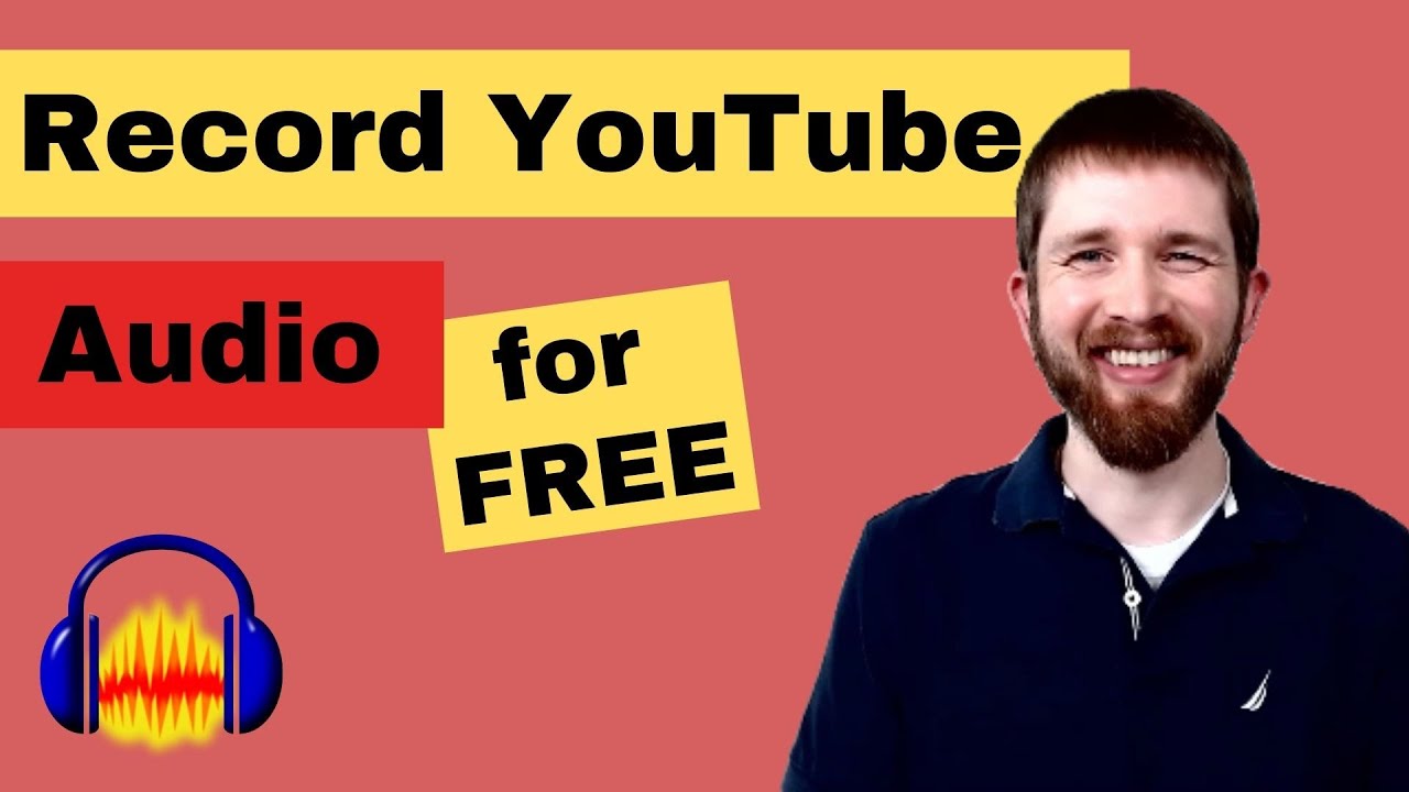 Recording YouTube Audio with Audacity for Free YouTube