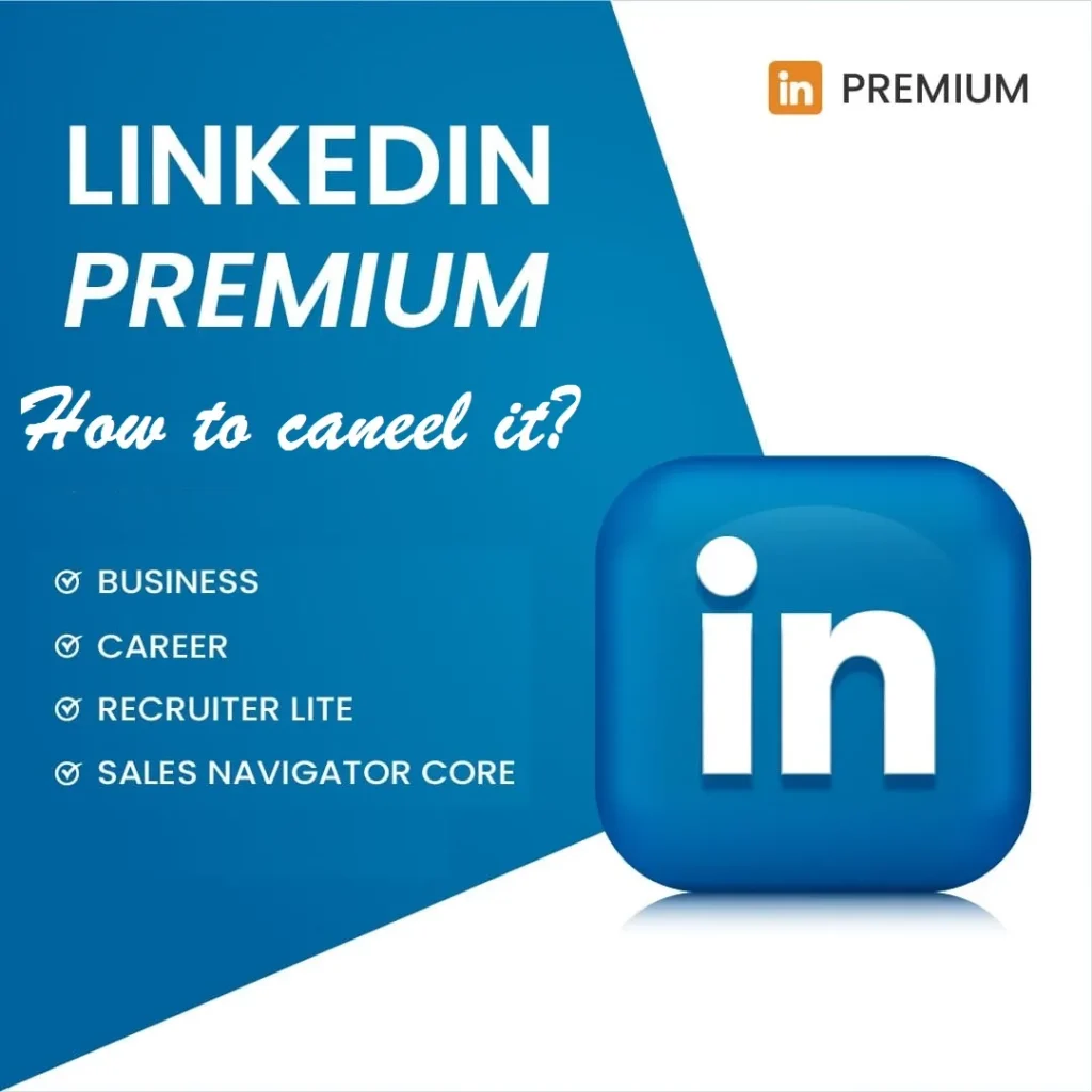 How to Cancel LinkedIn Premium 2024 Guide