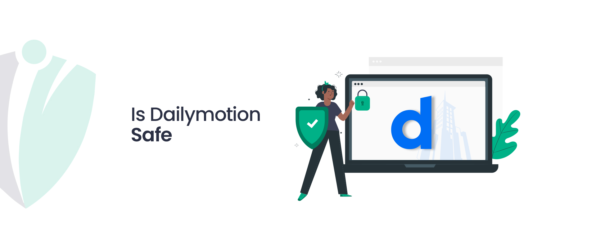 Is Dailymotion Safe