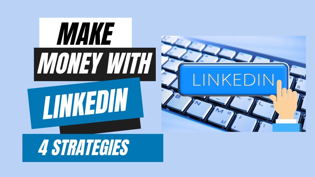 Can You Make Money on LinkedIn: Tips and Strategies for Earning Income Through LinkedIn