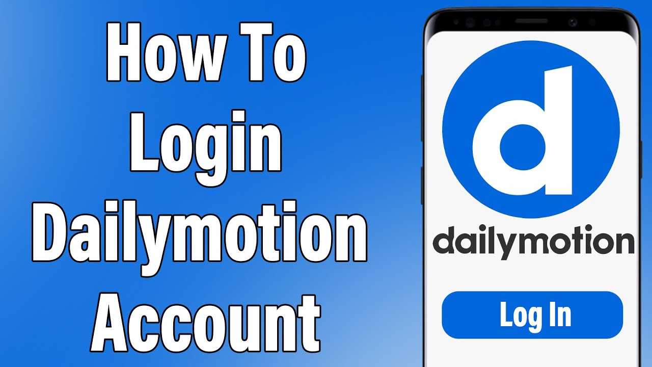 Dailymotion Login 2021  Dailymotion Account Login  Dailymotion App 