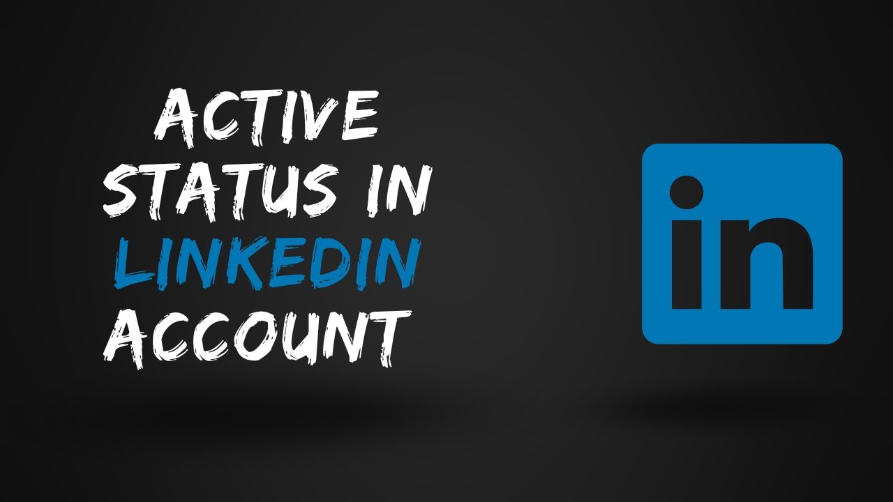 How to manage Active Status in LinkedIn LinkedIn Active Status YouTube