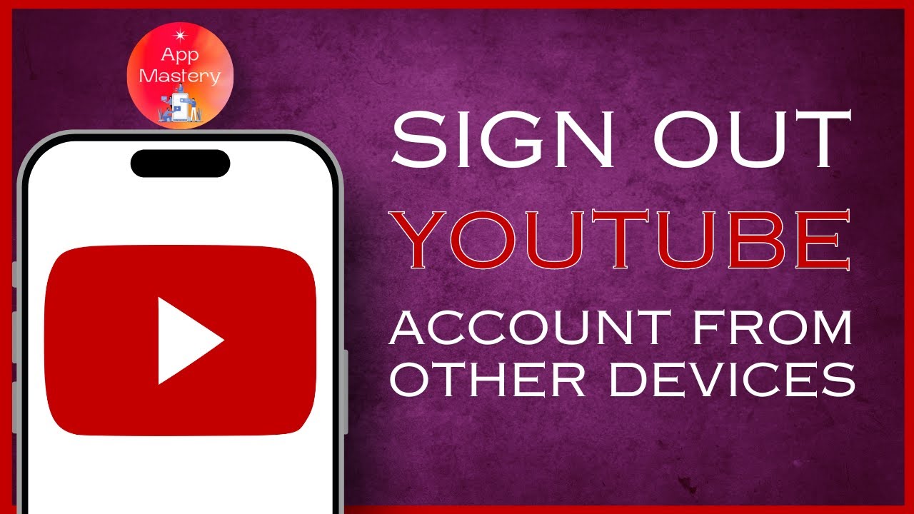 How To Sign Out Of YouTube Account From Other Devices YouTube