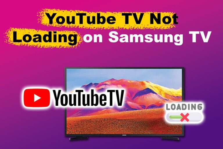 YouTube TV Not Loading on Samsung TV Do This to Fix It Alvaro