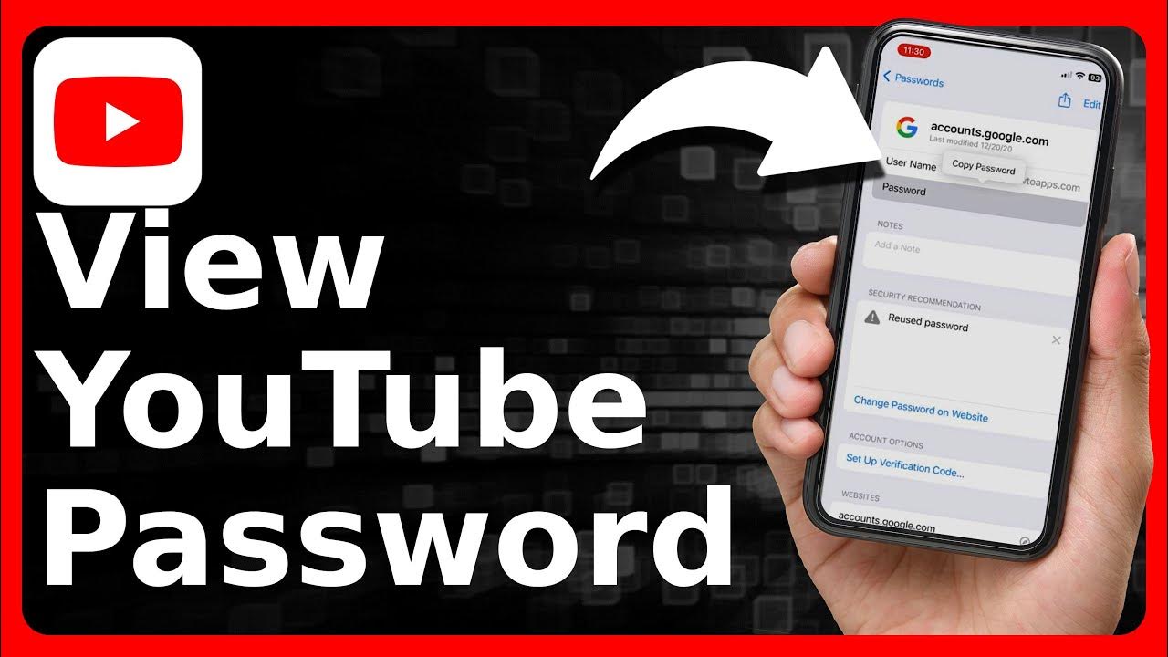 How To See Your Password On YouTube YouTube