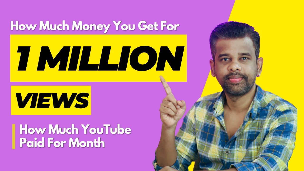 How much YouTubers paid a Month for 1 Million Views YouTube