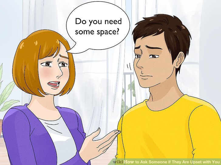 10 Easy Ways to Ask Someone if They Are Upset with You wikiHow