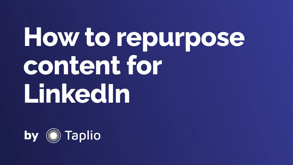 How to Repurpose Content for LinkedIn 7 Ideas for Engaging Posts