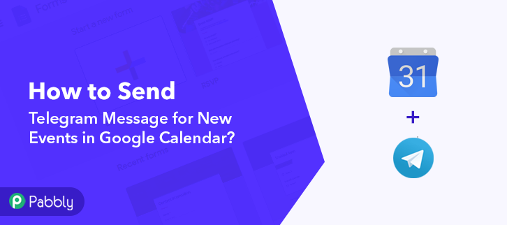 How to Send Telegram Message for New Events in Google Calendar