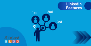 How 1st 2nd and 3rdDegree Connections Shape Your Professional