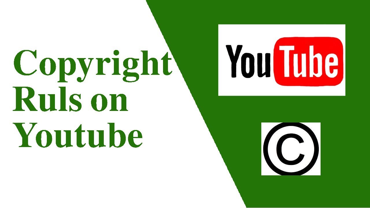 Copyright Rules on Youtube Channel YouTube