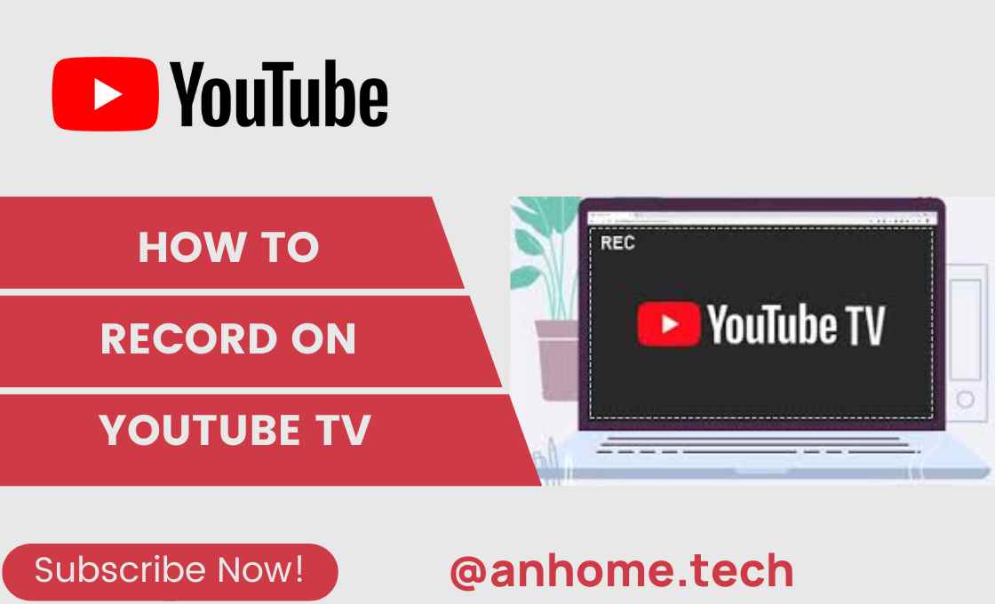 How to Record on YouTube TV A Comprehensive Guide