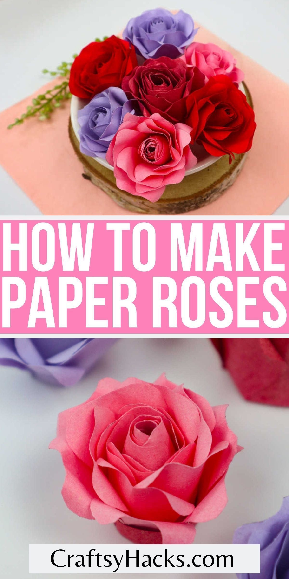 How to Make Paper Roses StepbyStep Paper roses Paper flowers diy