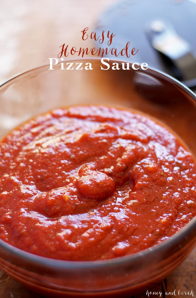 Homemade Pizza Sauce Recipe Honey and Birch