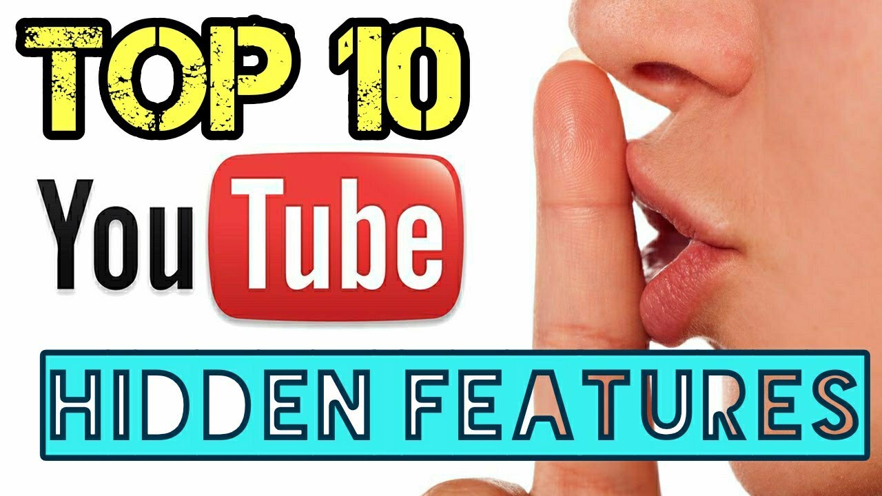 Top 10 hidden YouTube features Hidden YouTube features Technoxity