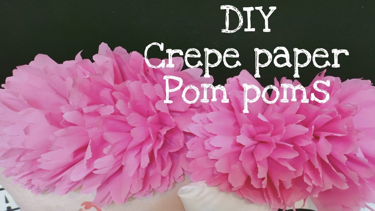 Paano gumawa ng DIY crepe paper Pom poms YouTube