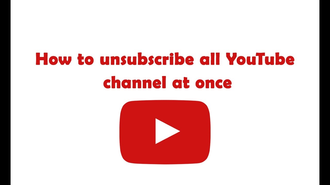 How to unsubscribe all YouTube channel at once Easy Method YouTube