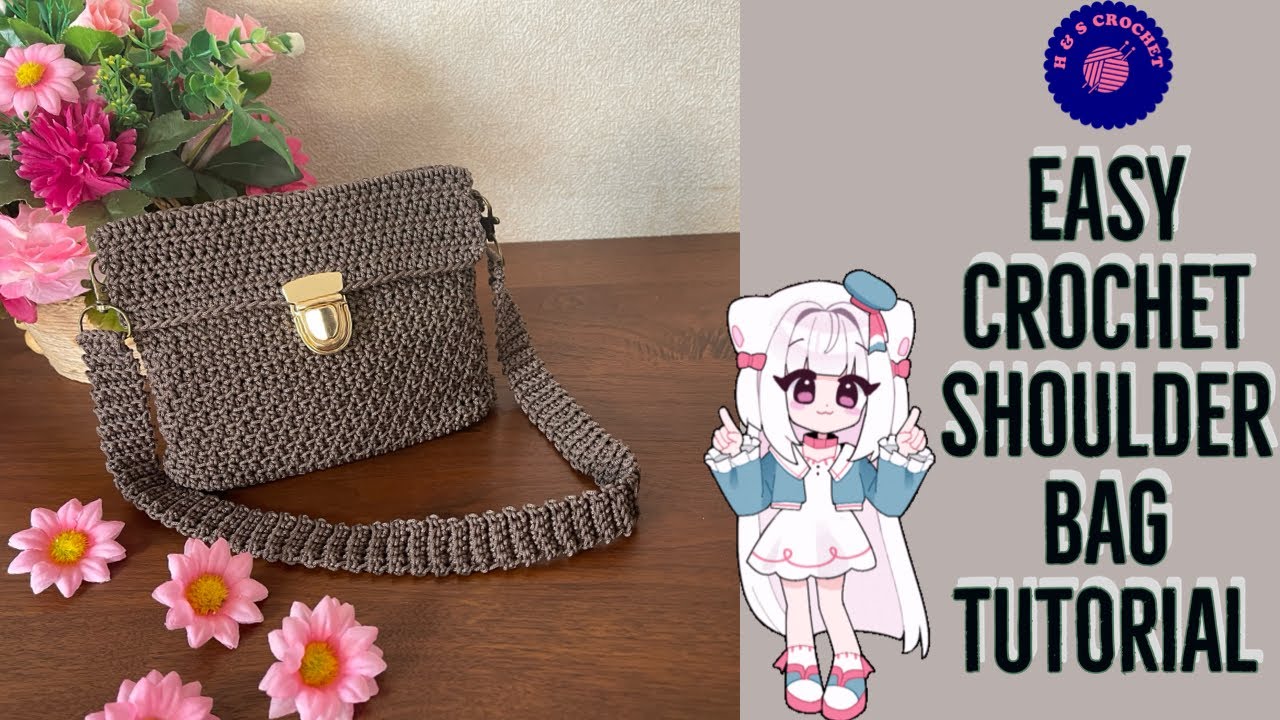 Chic and Simple DIY Stylish Crochet Shoulder Bag Tutorial H S
