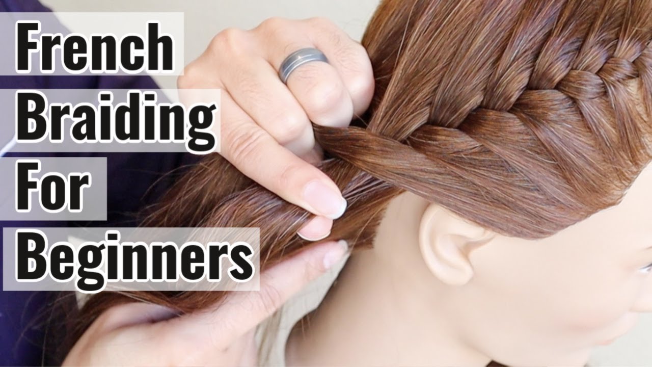 How to French Braid for Beginners YouTube