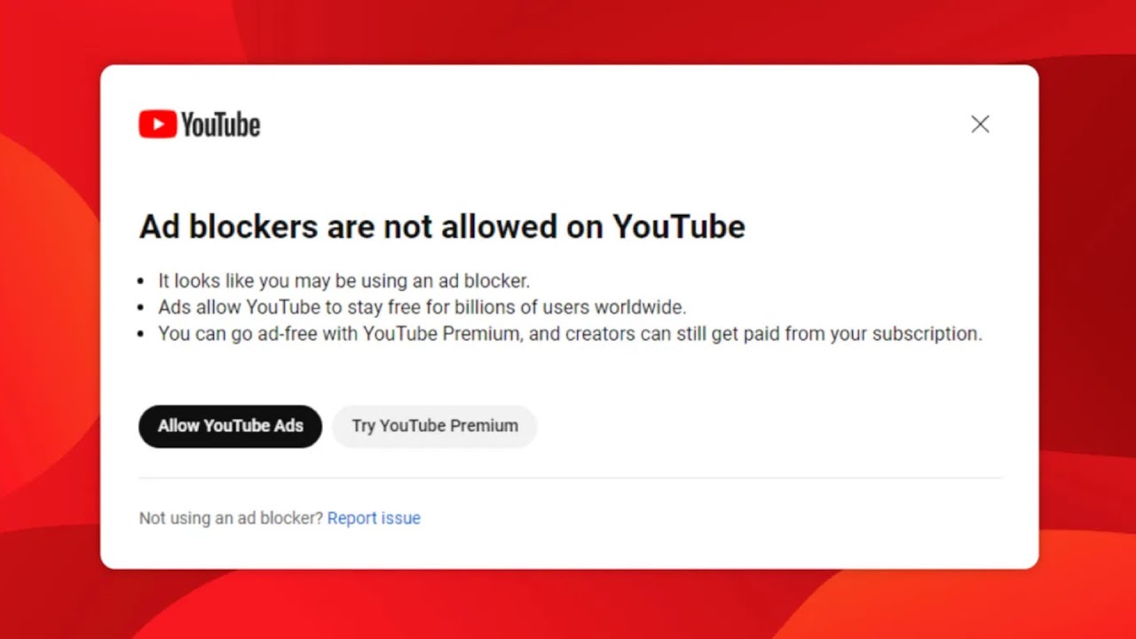 YouTube Is Blocking Ad Blockers YouTube