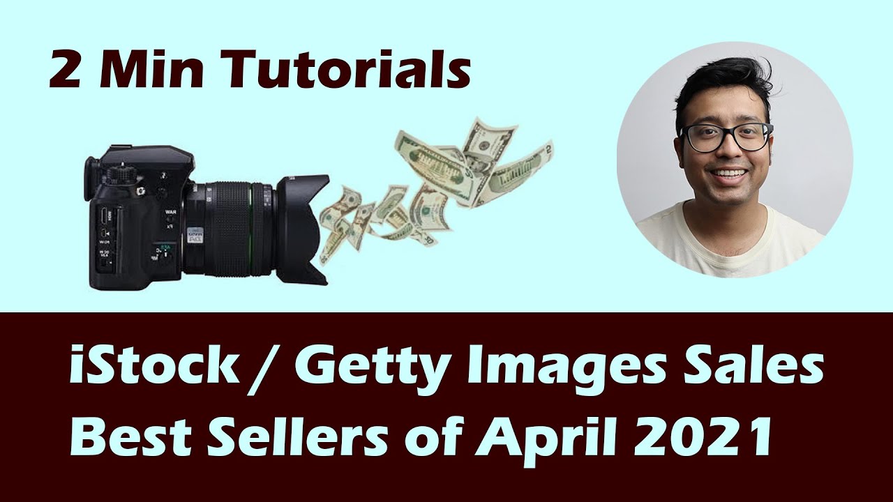 My Getty ImagesiStock Best Selling photos of April 2021 How to check