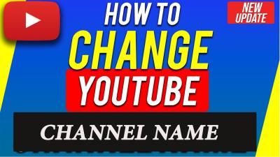 Why Your YouTube Name Changed Automatically and How to Fix It