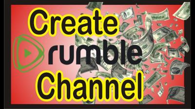 How to Create a Rumble Channel and Start Uploading Your Videos