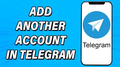 How to Set Up Another Telegram Account for Work or Personal Use