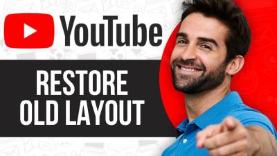 How to Get Back the Old YouTube Layout: Reverting to Classic Design