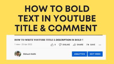 How to Bold Text on YouTube: Formatting Your Comments and Descriptions