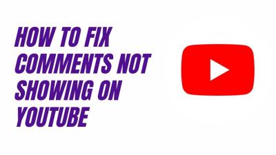 Why Can't I See Comments on YouTube? How to Fix Comment Visibility Issues