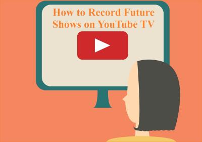 How to Record Shows on YouTube TV: A Step-by-Step Tutorial