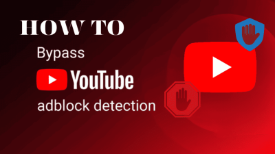 How to Bypass YouTube AdBlock Detection and Enjoy Content Without Interruptions