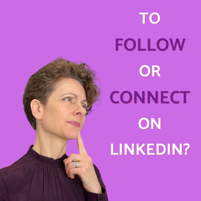 The Key Differences Between 'Connect' and 'Follow' on LinkedIn