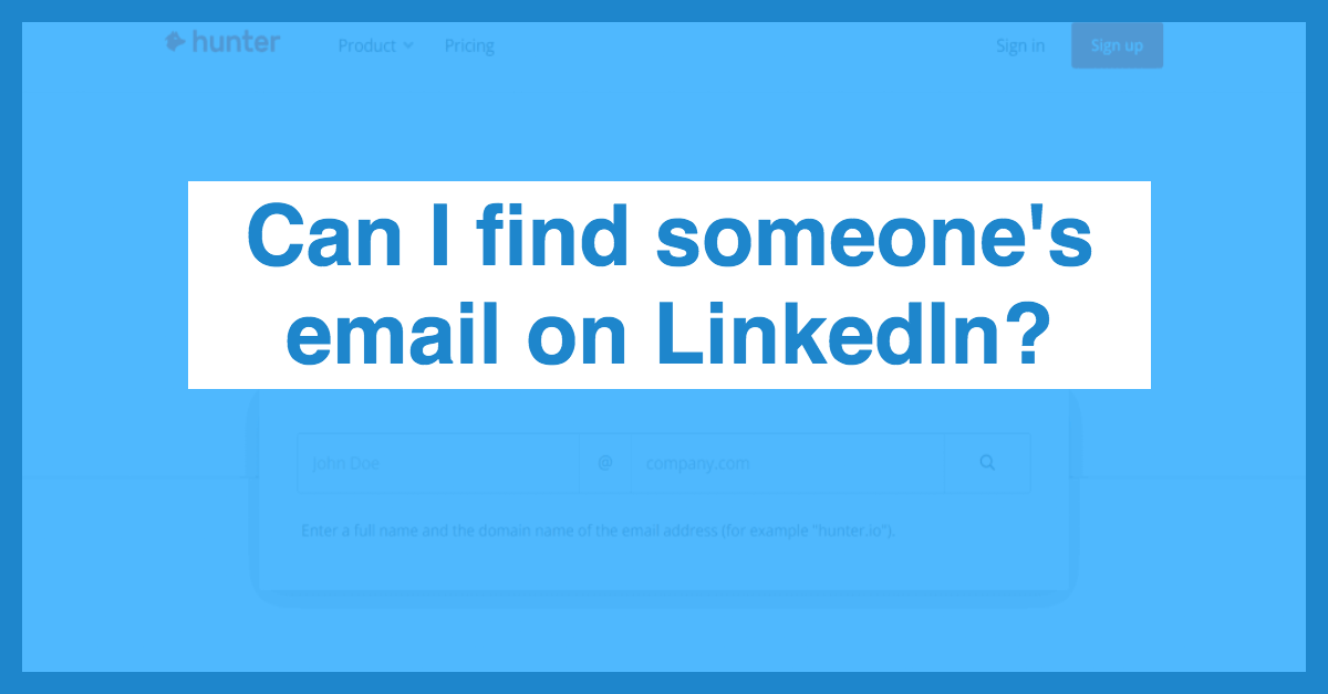 How to Find Someones Email on LinkedIn in 10 Minutes or Less Anyleads