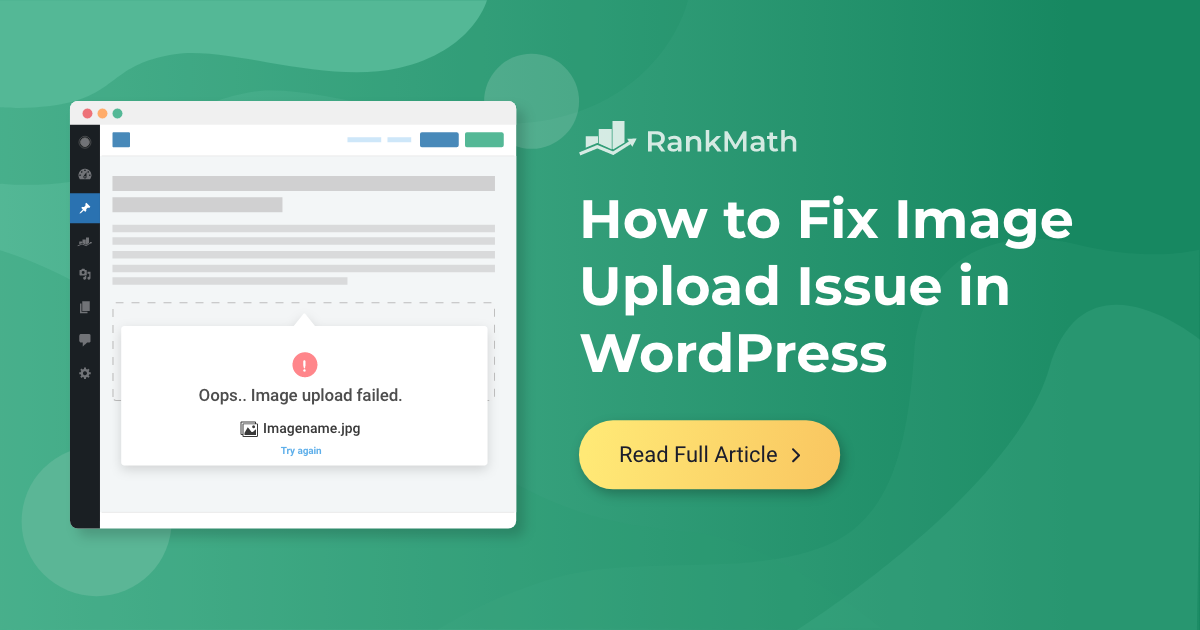 How to Quickly Fix Image Upload Issues in WordPress Rank Math