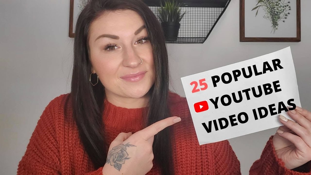 25 POPULAR YOUTUBE VIDEO IDEAS FOR BEGINNERS GROW YOUR CHANNEL YouTube