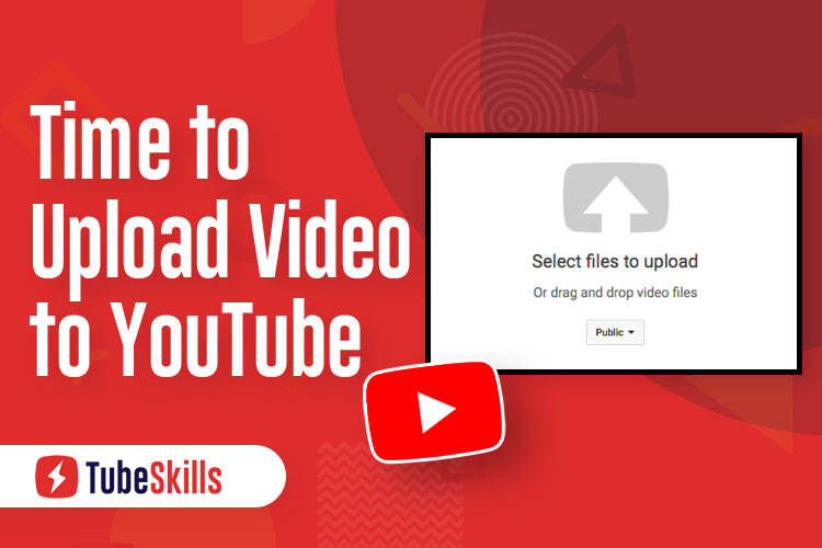How Long Does it Take to Upload a Video to YouTube TubeSkills